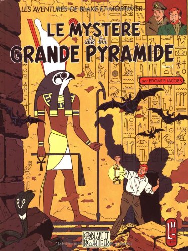 AVENTURES DE BLAKE ET MORTIMER, T. 4 : LE MYSTÈRE DE LA GRANDE PYRAMIDE, T. 1 : LE PAPYRUS DE MANÉTH