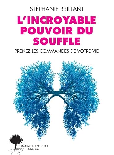 L'INCROYABLE POUVOIR DU SOUFFLE