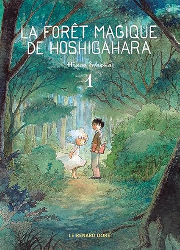LA FORÊT MAGIQUE DE HOSHIGAHARA N° 1