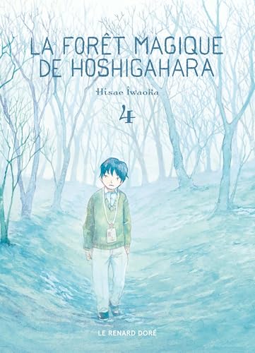 LA FORÊT MAGIQUE DE HOSHIGAHARA N° 4