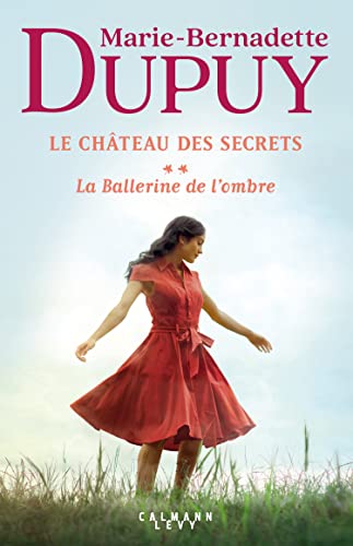 LE CHATEAU DES SECRETS : LA BALLERINE DE L'OMBRE T.2