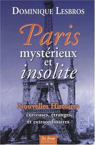 PARIS MYSTÉRIEUX ET INSOLITE