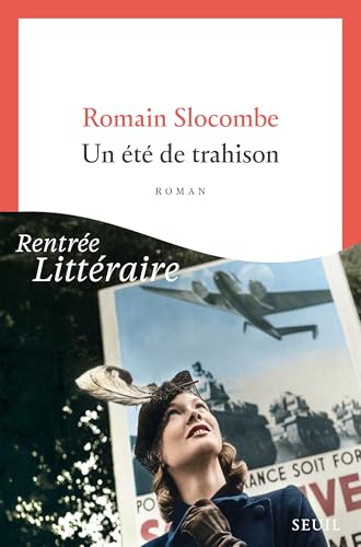 UN ÉTÉ DE TRAHISON
