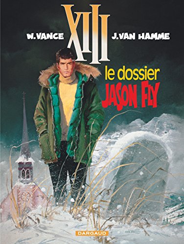 XIII : LE DOSSIER JASON FLY